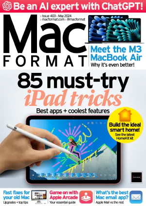MacFormat UK Issue 402 May 2024