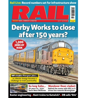 Rail Issue 1007 April 17 2024