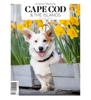 Cape Cod The Islands Magazine Spring 2024