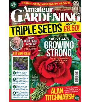 Amateur Gardening 11 May 2024
