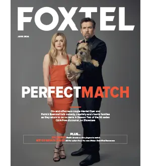 Foxtel Magazine June 2024
