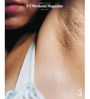 FT Weekend Magazine May 18 2024