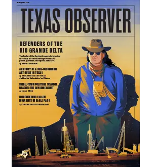 The Texas Observer May June 2024