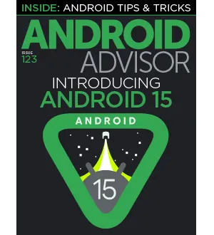 Android Advisor Issue 123 2024