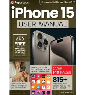 The Complete iPhone User Manual 20th Edition 2024