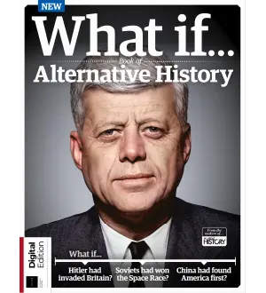 All About History What If… Book of Alternative History 15th Edition 2024