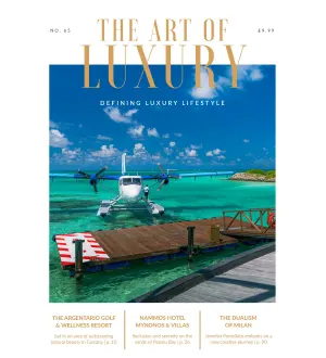 The Art of Luxury Issue 65 July August 2024
