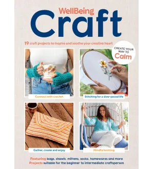 WellBeing Special Edition Craft Issue 2 2024