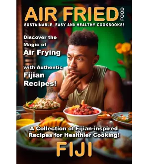 Taste of Fiji Air Fried Food 2024