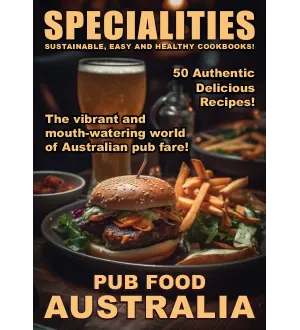 Taste of Pub Food Australia Specialities 2024