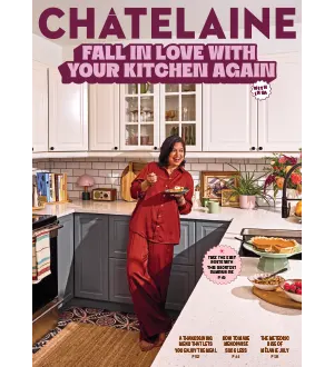 Chatelaine   Volume 97 Issue 3, Fall 2024