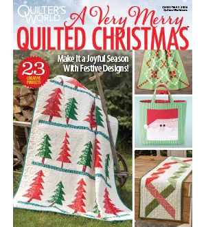 Quilter's World Special Edition   A Very Merry Quilted Christmas 2024