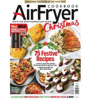 Air Fryer Cookbook Issue 10 Christmas 2024
