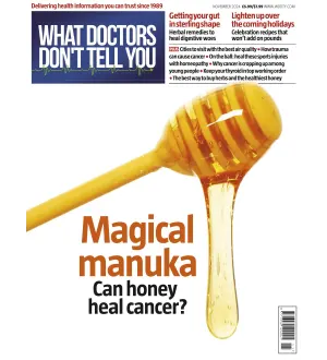 What Doctors Dont Tell You UK November 2024
