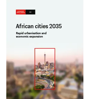 The Economist Intelligence Unit African cities 2035 2024