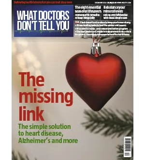 What Doctors Dont Tell You UK December 2024