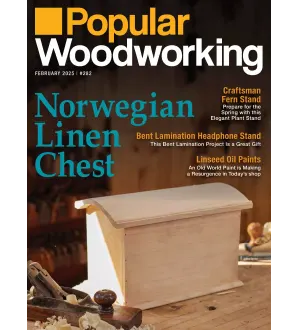 Popular Woodworking Issue 282 February 2025