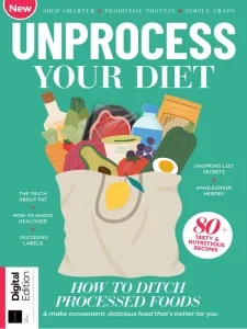 unprocess your diet ed1 2024 freemagazines.top