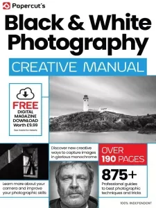 black white photography creative manual 24th edition 2025 freemagazines.top