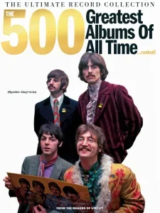 the ultimate record collection the 500 greatest albums of all time 2024 freemagazines.top