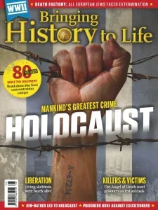 Bringing History to Life – HOLOCAUST 2025 Download Magazine PDF