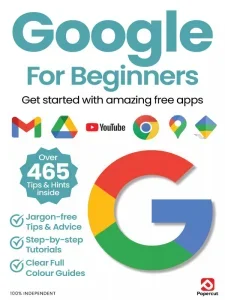 Google For Beginners – 21th Edition 2025 Download Magazine PDF