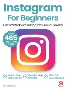 Instagram For Beginners – 21th Edition, 2025 Download Magazine PDF