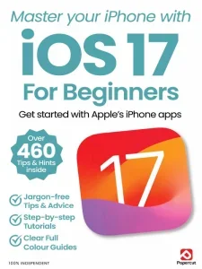 iOS 17 For Beginners – 5th Edition 2025 Download Magazine PDF