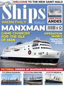 Ships Monthly – March 2025 Download Magazine PDF