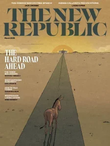 The New Republic – March 2025 Download Magazine PDF
