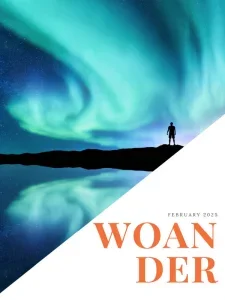 Woanderlust Magazine – February 2025 Download Magazine PDF