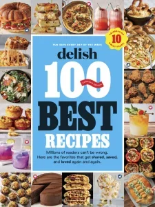 Delish Quarterly – 100 Best Recipes, Spring 2025 Download Magazine PDF