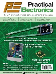 Practical Electronics – April 2025 Download Magazine PDF