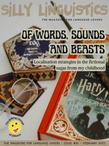 Silly Linguistics – Issue 81, February 2025 Download Magazine PDF