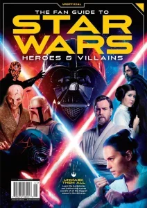 the fan guide to star wars heroes villains 2024 downmagaz net