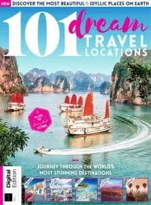 101 dream travel locations 6th edition 2025 freemagazines.top