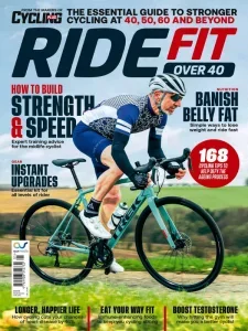 cycling plus ride fit over 40 2025 freemagazines.top