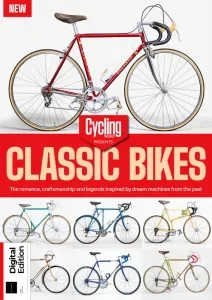 cycling weekly presents classic bikes 1st edition 2025 freemagazines.top