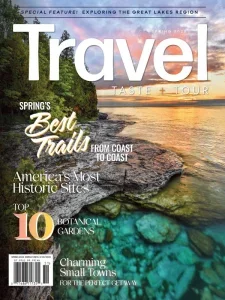 travel taste and tour spring 2025 freemagazines.top