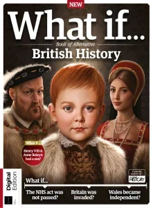 what if book of alternative british history 1st edition 2025 freemagazines.top