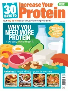 30 Days to Increase Your Protiene – Issue 3 2025 Download Magazine PDF