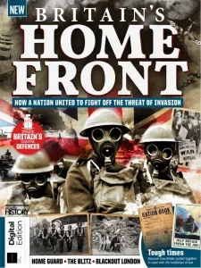 All About History Britain’s Home Front – 1st Edition 2025 Download Magazine PDF