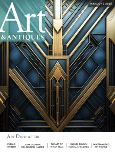 Art & Antiques – May/June 2025 Download Magazine PDF