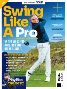 golf monthly swing like a pro ed1 2025 freemagazines.top