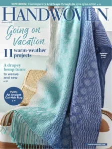 Handwoven – Summer 2025 Download Magazine PDF