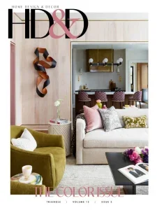 Home Design & Decor Triangle – May/June 2025 Download Magazine PDF