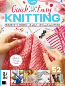 Quick & Easy Knitting – 4th Edition 2025 Download Magazine PDF