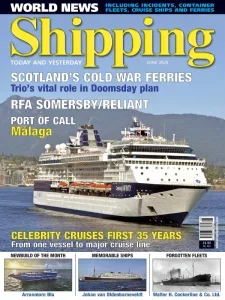 Shipping Today & Yesterday – June 2025 Download Magazine PDF
