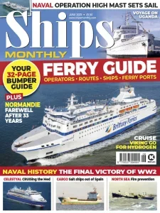 Ships Monthly – June 2025 Download Magazine PDF