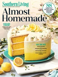 Southern Living Special Collector’s edition – Almost Homemade 2025 Download Magazine PDF